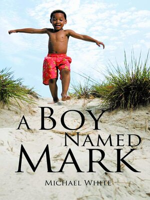 cover image of A Boy Named Mark